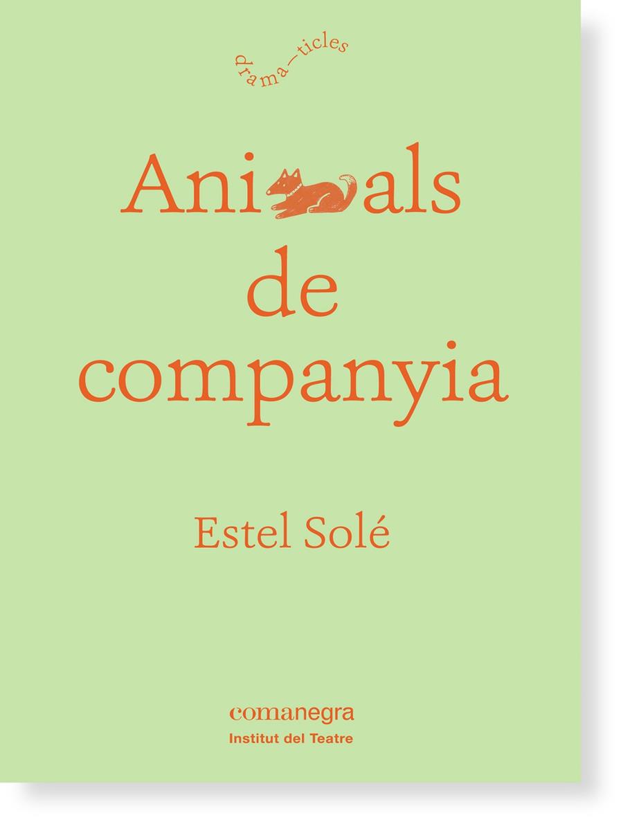 Animals de companyia | 9788416605132 | Solé Casadellà, Estel | Llibres.cat | Llibreria online en català | La Impossible Llibreters Barcelona