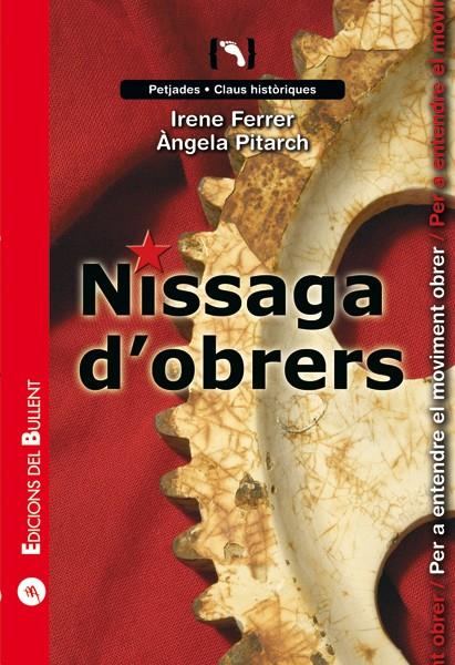 Nissaga d'obrers | 9788499040783 | Ferrer, Irene; Pitarch, Àngela | Llibres.cat | Llibreria online en català | La Impossible Llibreters Barcelona