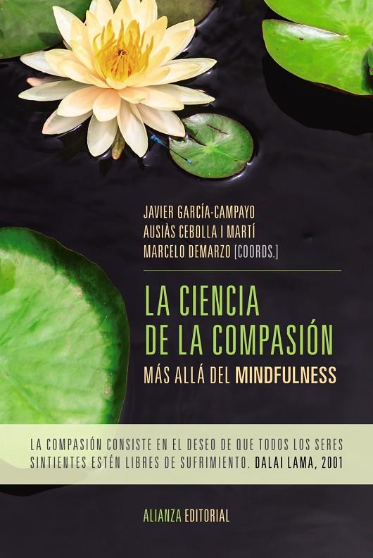 La ciencia de la compasión | 9788491043881 | García-Campayo, Javier/Cebolla, Ausiàs/M. P. Demarzo, Marcelo | Llibres.cat | Llibreria online en català | La Impossible Llibreters Barcelona