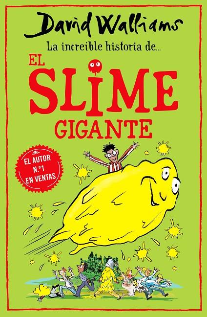 La increíble historia de... El slime gigante | 9788418318771 | Walliams, David | Llibres.cat | Llibreria online en català | La Impossible Llibreters Barcelona