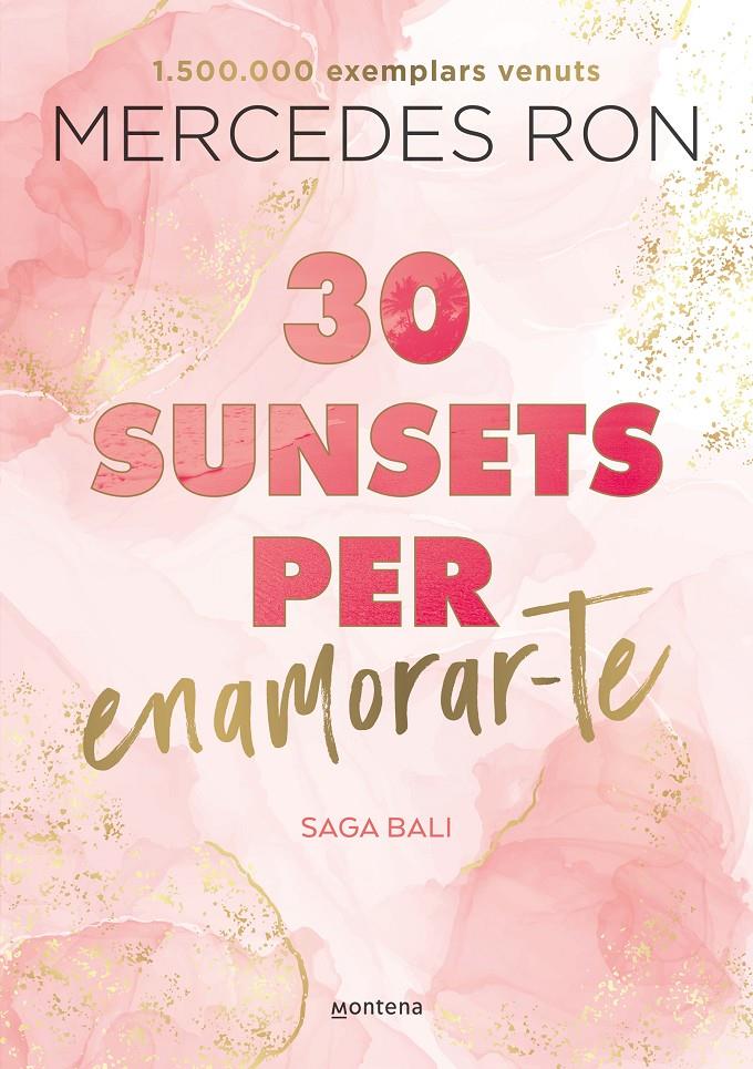 30 sunsets per enamorar-te (edició en català) (Bali 1) | 9788419501707 | Ron, Mercedes | Llibres.cat | Llibreria online en català | La Impossible Llibreters Barcelona
