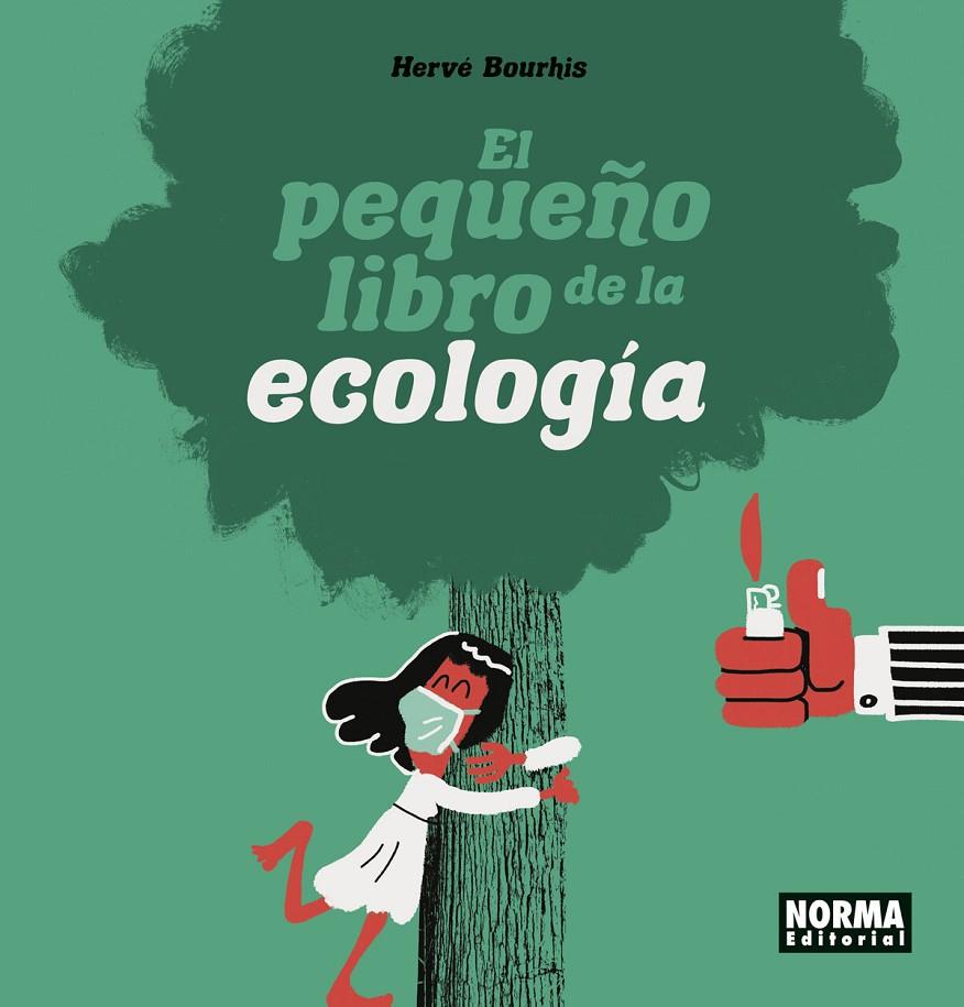 EL PEQUEÑO LIBRO DE LA ECOLOGIA | 9788467949193 | HERVE BOURHIS | Llibres.cat | Llibreria online en català | La Impossible Llibreters Barcelona