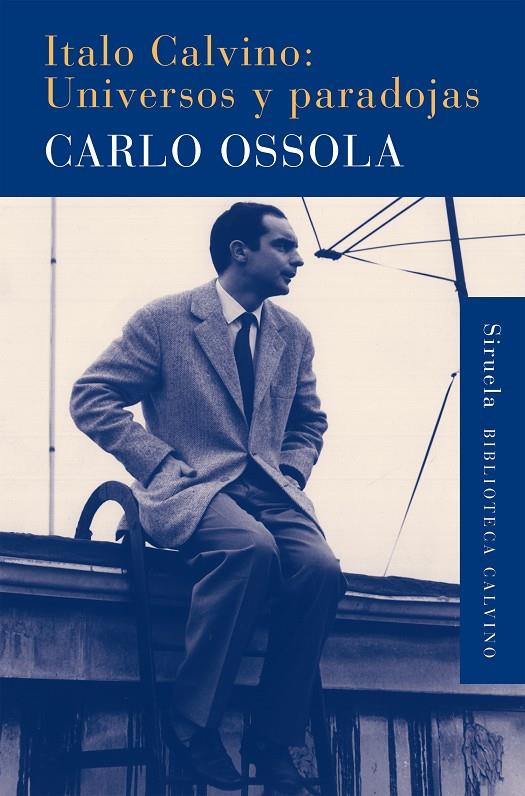 Italo Calvino: Universos y paradojas | 9788416396023 | Ossola, Carlo | Llibres.cat | Llibreria online en català | La Impossible Llibreters Barcelona