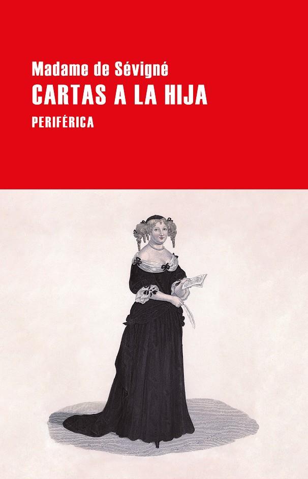 Cartas a la hija | 9788418838415 | de Sévigné, Madame | Llibres.cat | Llibreria online en català | La Impossible Llibreters Barcelona