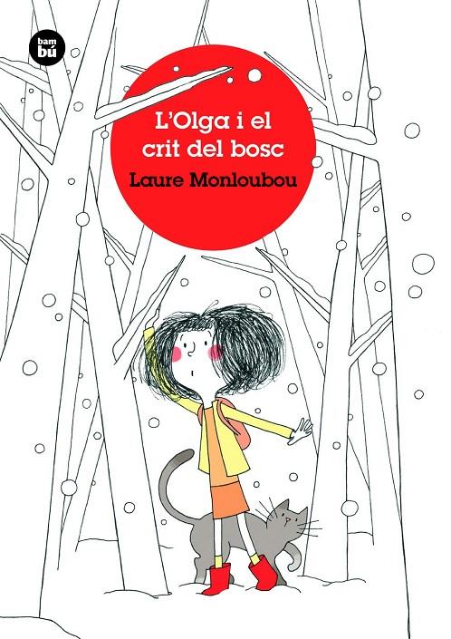 L'Olga i el crit del bosc | 9788483438190 | Monloubou, Laure | Llibres.cat | Llibreria online en català | La Impossible Llibreters Barcelona