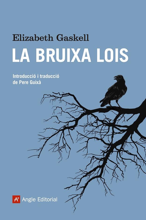 La bruixa Lois | 9788415307167 | Gaskell, Elizabeth | Llibres.cat | Llibreria online en català | La Impossible Llibreters Barcelona
