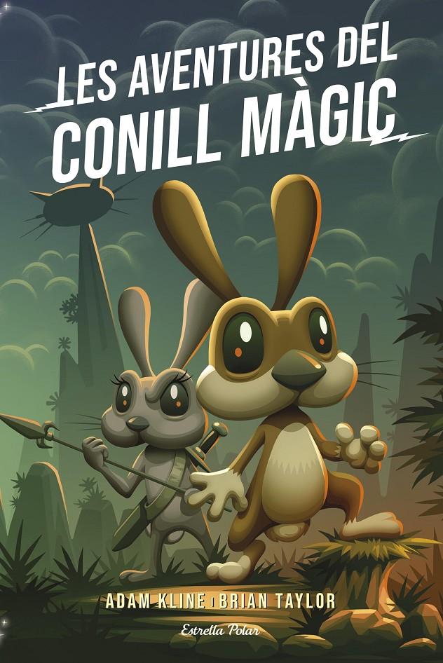 Les aventures del conill màgic | 9788413893242 | Kline, Adam | Llibres.cat | Llibreria online en català | La Impossible Llibreters Barcelona