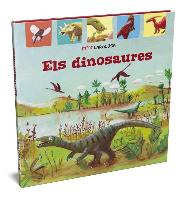 Els Dinosaures | 9788418100031 | Larousse Editorial | Llibres.cat | Llibreria online en català | La Impossible Llibreters Barcelona