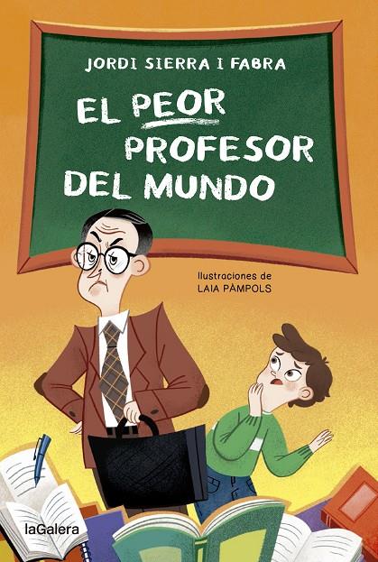 El peor profesor del mundo | 9788424671969 | Sierra i Fabra, Jordi | Llibres.cat | Llibreria online en català | La Impossible Llibreters Barcelona