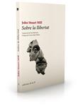 Sobre la llibertat | 9788493858773 | Mill, John Stuart | Llibres.cat | Llibreria online en català | La Impossible Llibreters Barcelona