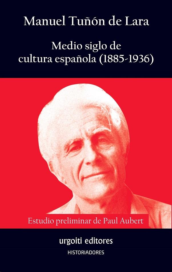 Medio siglo de cultura española (1885-1936) | 9788494629624 | Tuñón de Lara, Manuel/Aubert, Paul | Llibres.cat | Llibreria online en català | La Impossible Llibreters Barcelona