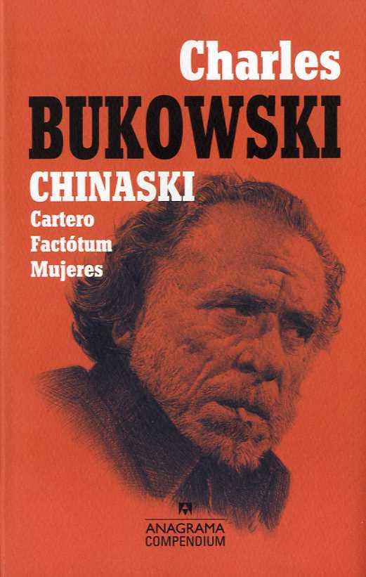 Chinaski (Cartero, Factótum, Mujeres) | 9788433959553 | Bukowski, Charles | Llibres.cat | Llibreria online en català | La Impossible Llibreters Barcelona