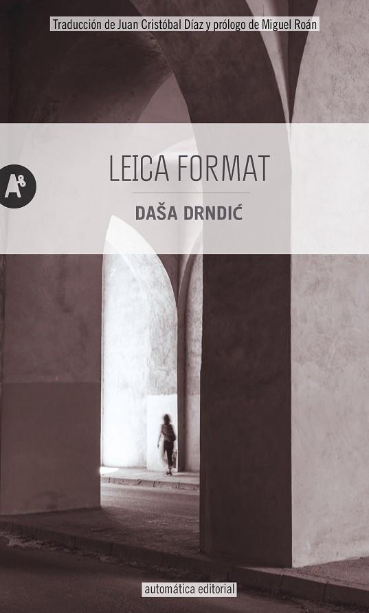 Leica Format | 9788415509677 | Drndic, Daša | Llibres.cat | Llibreria online en català | La Impossible Llibreters Barcelona