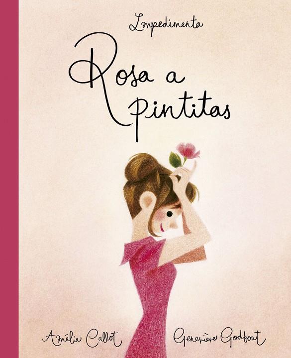 Rosa a pintitas | 9788417115401 | Callot, Amèlie | Llibres.cat | Llibreria online en català | La Impossible Llibreters Barcelona