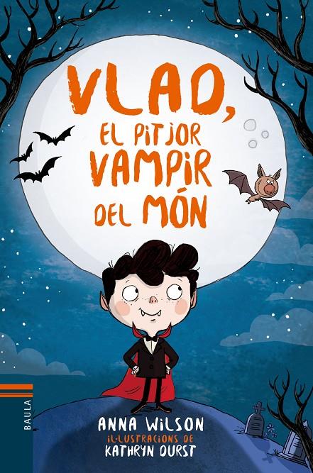 Vlad, el pitjor vampir del món | 9788447937585 | Wilson, Anna | Llibres.cat | Llibreria online en català | La Impossible Llibreters Barcelona