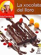 La xocolata del lloro | 9788473069380 | Parellada, Ada | Llibres.cat | Llibreria online en català | La Impossible Llibreters Barcelona