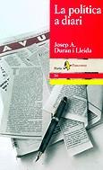 La política a diari | 9788473068888 | Duran i Lleida, Josep A. | Llibres.cat | Llibreria online en català | La Impossible Llibreters Barcelona