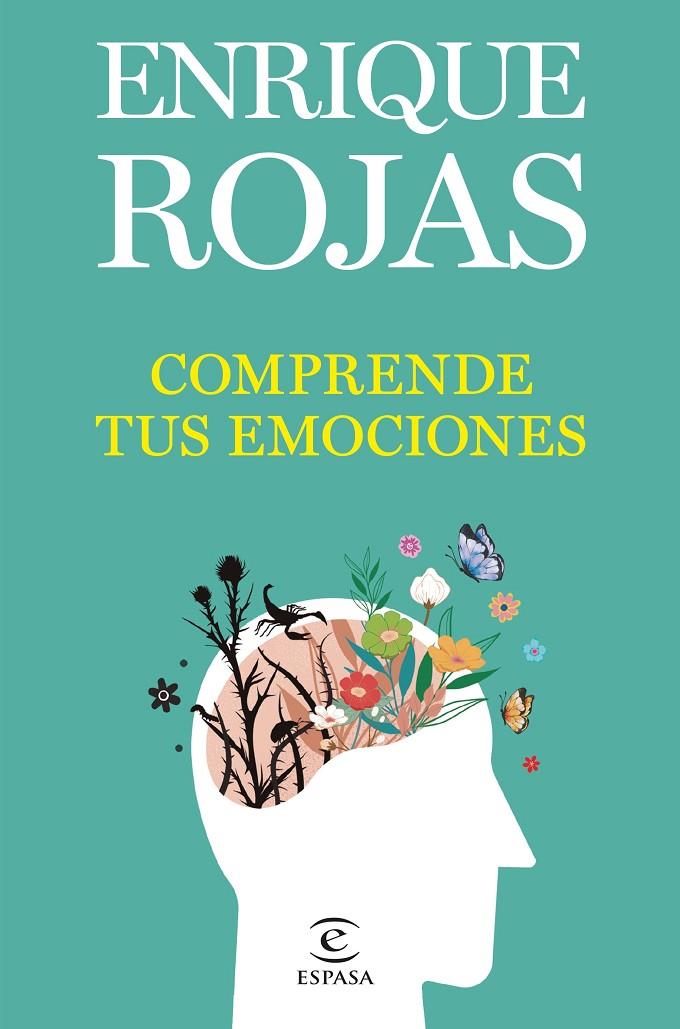 Comprende tus emociones | 9788467071238 | Rojas, Enrique | Llibres.cat | Llibreria online en català | La Impossible Llibreters Barcelona