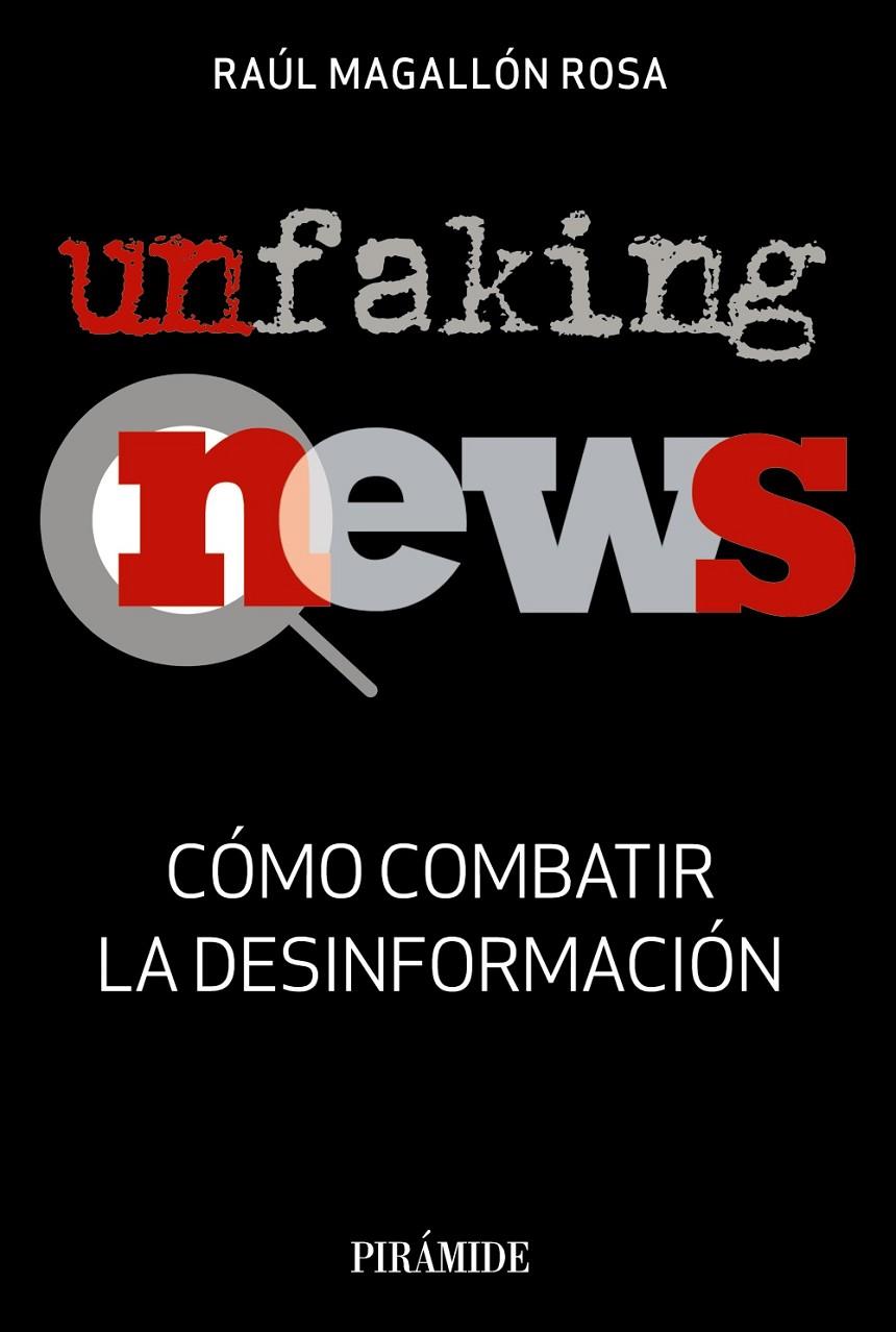 UnfakingNews | 9788436841053 | Magallón Rosa, Raúl | Llibres.cat | Llibreria online en català | La Impossible Llibreters Barcelona