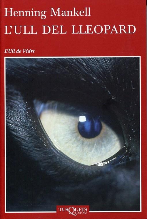 L'ull del lleopard | 9788483832523 | Mankell, Henning | Llibres.cat | Llibreria online en català | La Impossible Llibreters Barcelona