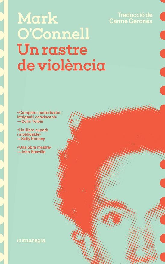 Un rastre de violència | 9788419590947 | O'Connell, Mark | Llibres.cat | Llibreria online en català | La Impossible Llibreters Barcelona