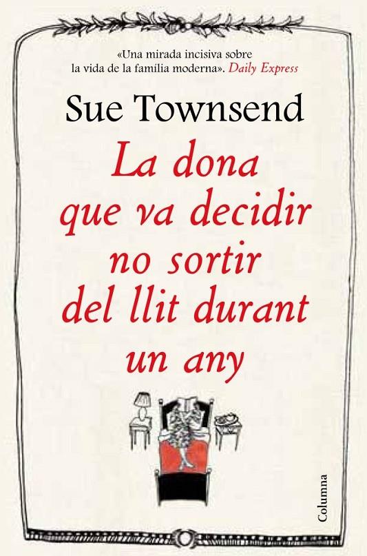 La dona que va decidir no sortir del llit durant un any | 9788466417440 | Townsend, Sue | Llibres.cat | Llibreria online en català | La Impossible Llibreters Barcelona