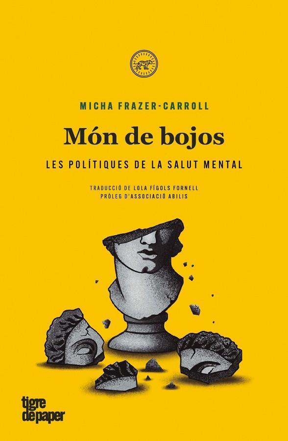 MON DE BOJOS. Les polítiques de la salut mental | 9788418705700 | Llibres.cat | Llibreria online en català | La Impossible Llibreters Barcelona