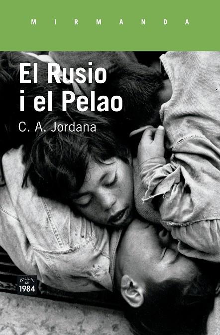 El Rusio i el Pelao | 9788416987207 | Jordana i Mayans, Cèsar-Agust | Llibres.cat | Llibreria online en català | La Impossible Llibreters Barcelona