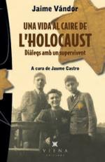 Una vida al caire de l'Holocaust | 9788483307243 | Vándor Koppel, Jaime | Llibres.cat | Llibreria online en català | La Impossible Llibreters Barcelona