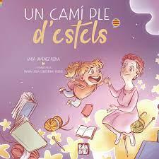 Un camí ple d'estels | 9788419723635 | Jiménez Reina, Sara | Llibres.cat | Llibreria online en català | La Impossible Llibreters Barcelona