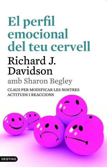El perfil emocional del teu cervell | 9788497102216 | Davidson, Richard J. / Begley, Sharon | Llibres.cat | Llibreria online en català | La Impossible Llibreters Barcelona