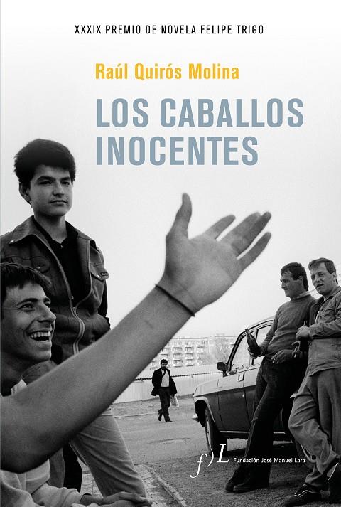 Los caballos inocentes | 9788417453589 | Quirós Molina, Raúl | Llibres.cat | Llibreria online en català | La Impossible Llibreters Barcelona
