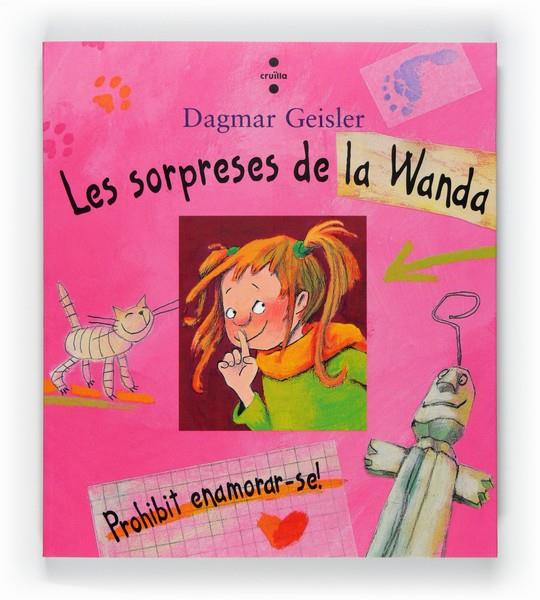 Les sorpreses de la Wanda. Prohibit enamorar-se! | 9788466128094 | Geisler, Dagmar | Llibres.cat | Llibreria online en català | La Impossible Llibreters Barcelona