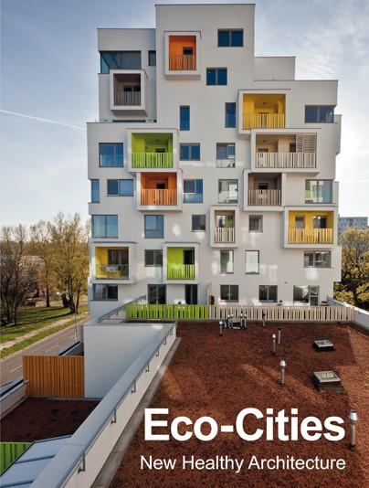 ECO-CITIES. New Healthy Architecture | 9788417557416 | Llibres.cat | Llibreria online en català | La Impossible Llibreters Barcelona
