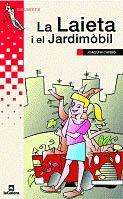 La Laieta i el jardimòbil | 9788424695439 | Joaquim Carbó i Masllorens | Llibres.cat | Llibreria online en català | La Impossible Llibreters Barcelona