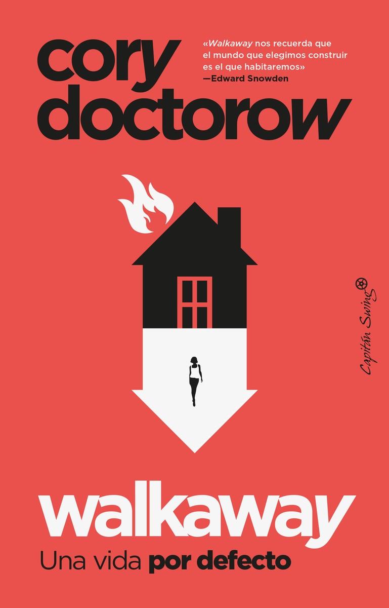 Walkaway | 9788412620023 | Doctorow, Cory | Llibres.cat | Llibreria online en català | La Impossible Llibreters Barcelona
