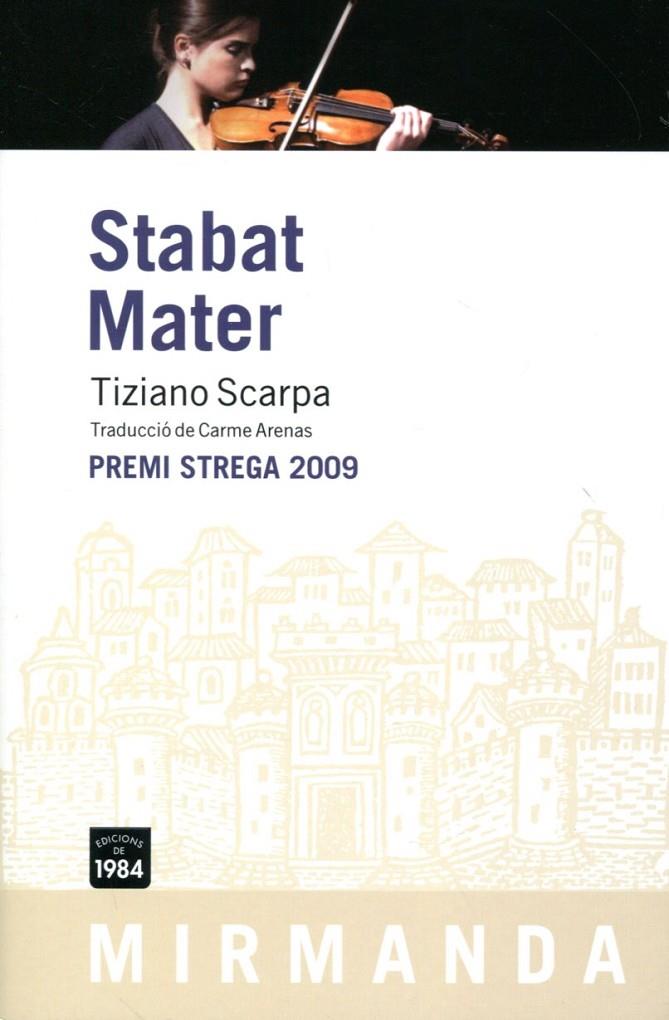 Stabat Mater | 9788492440603 | Scarpa, Tiziano | Llibres.cat | Llibreria online en català | La Impossible Llibreters Barcelona