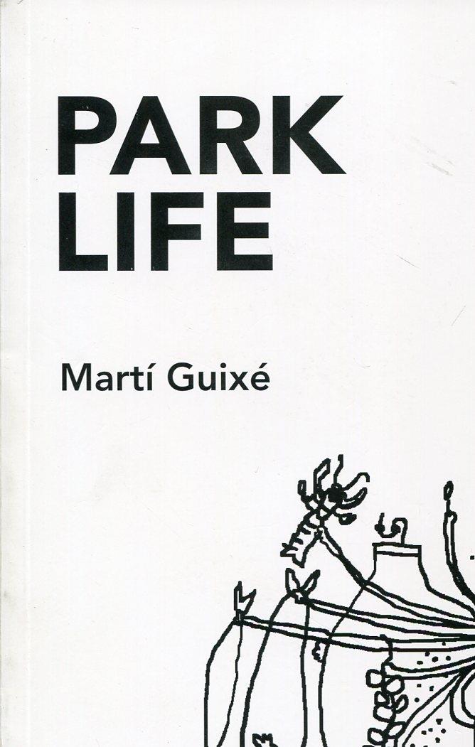 Park life | 9788496855328 | Guixé, Martí | Llibres.cat | Llibreria online en català | La Impossible Llibreters Barcelona