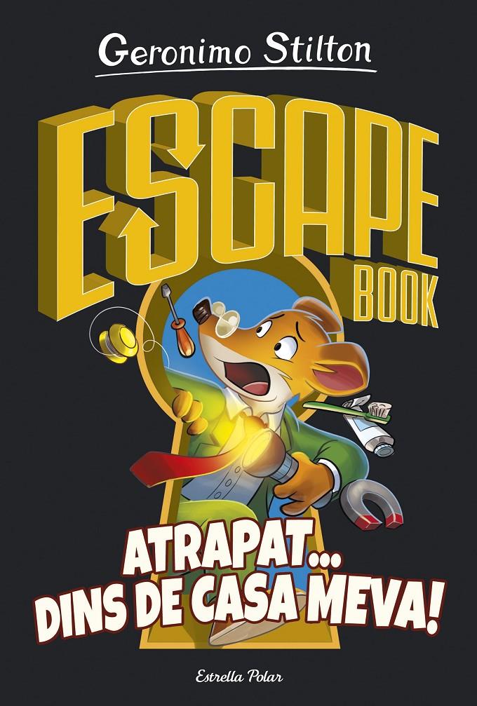Escape book. Atrapat... dins de casa meva | 9788418134531 | Stilton, Geronimo | Llibres.cat | Llibreria online en català | La Impossible Llibreters Barcelona