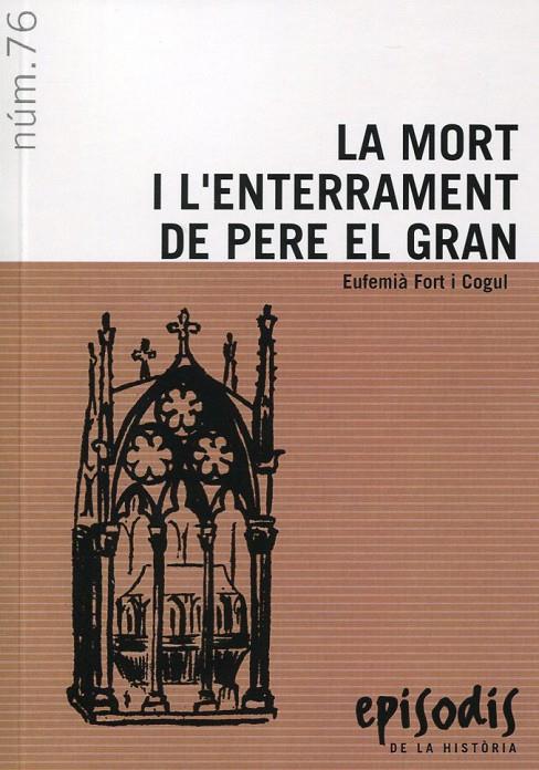 La mort i l'enterrament de Pere el Gran | 9788423205660 | Fort i Cogul, Eufemià | Llibres.cat | Llibreria online en català | La Impossible Llibreters Barcelona
