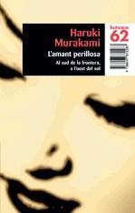 L'amant perillosa BU | 9788497872287 | Murakami, Haruki | Llibres.cat | Llibreria online en català | La Impossible Llibreters Barcelona