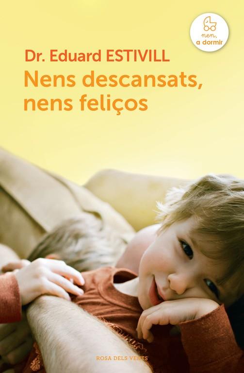 Nens descansats, nens feliços | 9788415961123 | ESTIVILL, EDUARD | Llibres.cat | Llibreria online en català | La Impossible Llibreters Barcelona
