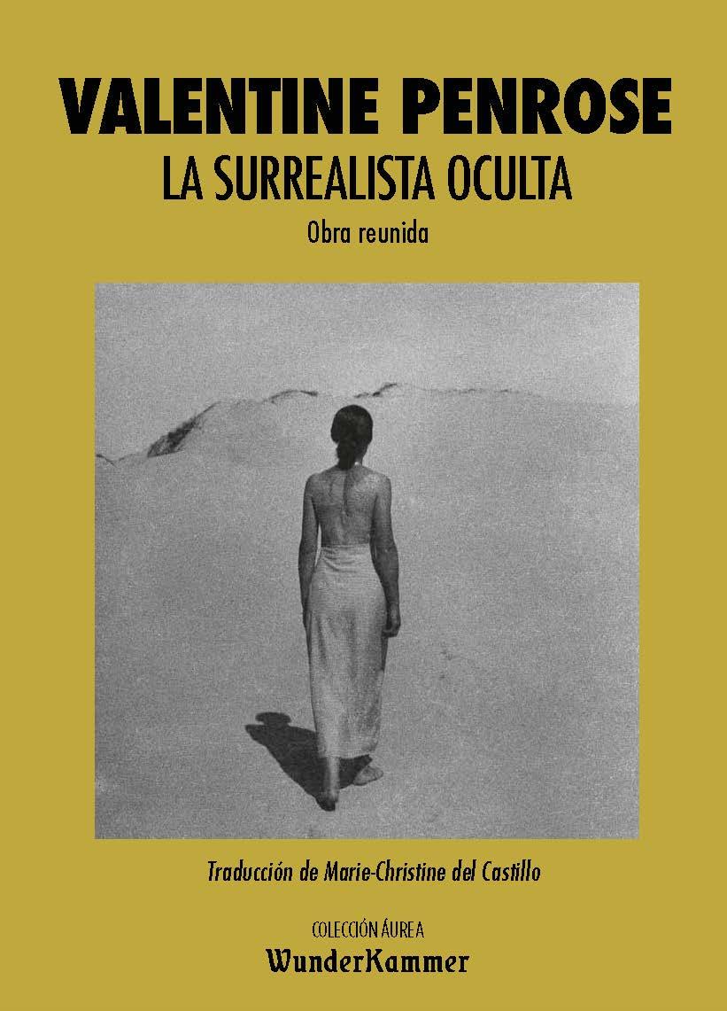 La surrealista oculta | 9788494972584 | Penrose, Valentine | Llibres.cat | Llibreria online en català | La Impossible Llibreters Barcelona