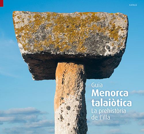 Menorca Talaiòtica | 9788484786405 | Varios autores | Llibres.cat | Llibreria online en català | La Impossible Llibreters Barcelona