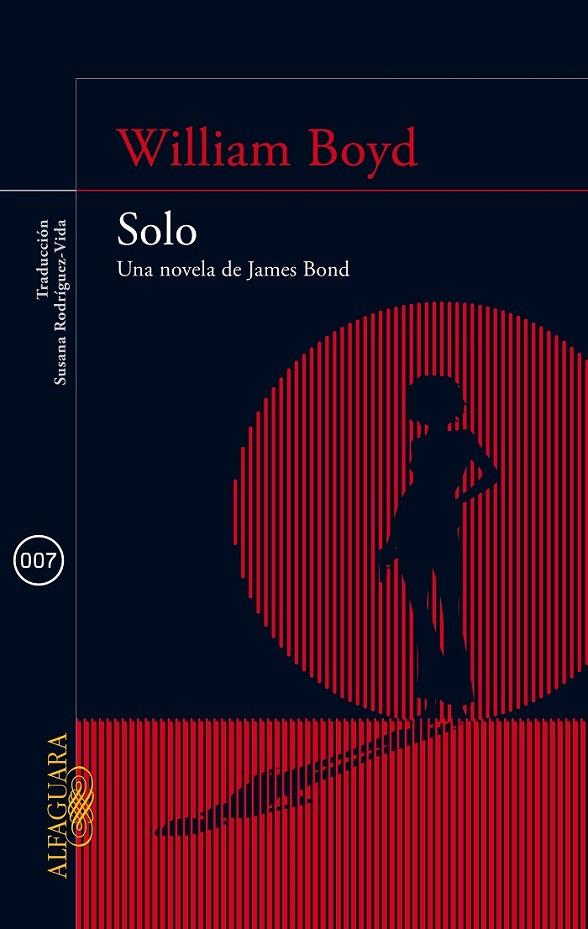 Solo. Una novela de James Bond | 9788420415581 | Boyd, William | Llibres.cat | Llibreria online en català | La Impossible Llibreters Barcelona