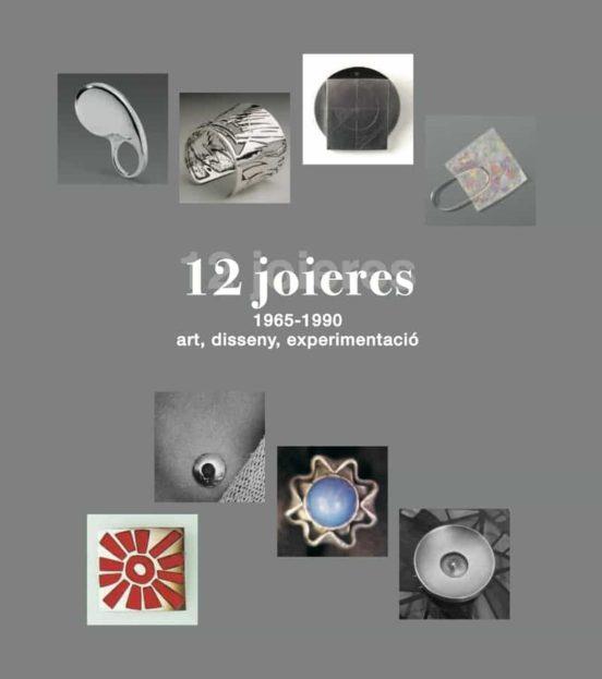 12 JOIERES 1965-1990 | 9788412414806 | PILAR VELEZ | Llibres.cat | Llibreria online en català | La Impossible Llibreters Barcelona