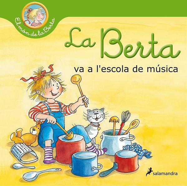 La Berta va a l'escola de música (El món de la Berta) | 9788418637551 | Schneider, Liane | Llibres.cat | Llibreria online en català | La Impossible Llibreters Barcelona