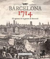 Barcelona 1714 | 9788415232476 | Alcoberro, Agustí | Llibres.cat | Llibreria online en català | La Impossible Llibreters Barcelona