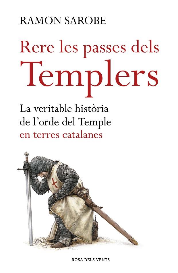 Rere les passes dels templers | 9788416930173 | Sarobe, Ramon | Llibres.cat | Llibreria online en català | La Impossible Llibreters Barcelona