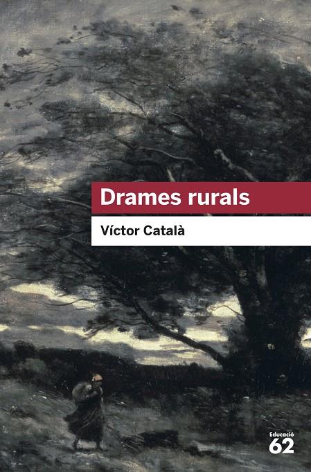 Drames rurals | 9788415192985 | Català, Víctor | Llibres.cat | Llibreria online en català | La Impossible Llibreters Barcelona